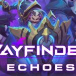 Wayfinder: è live l’update Echoes